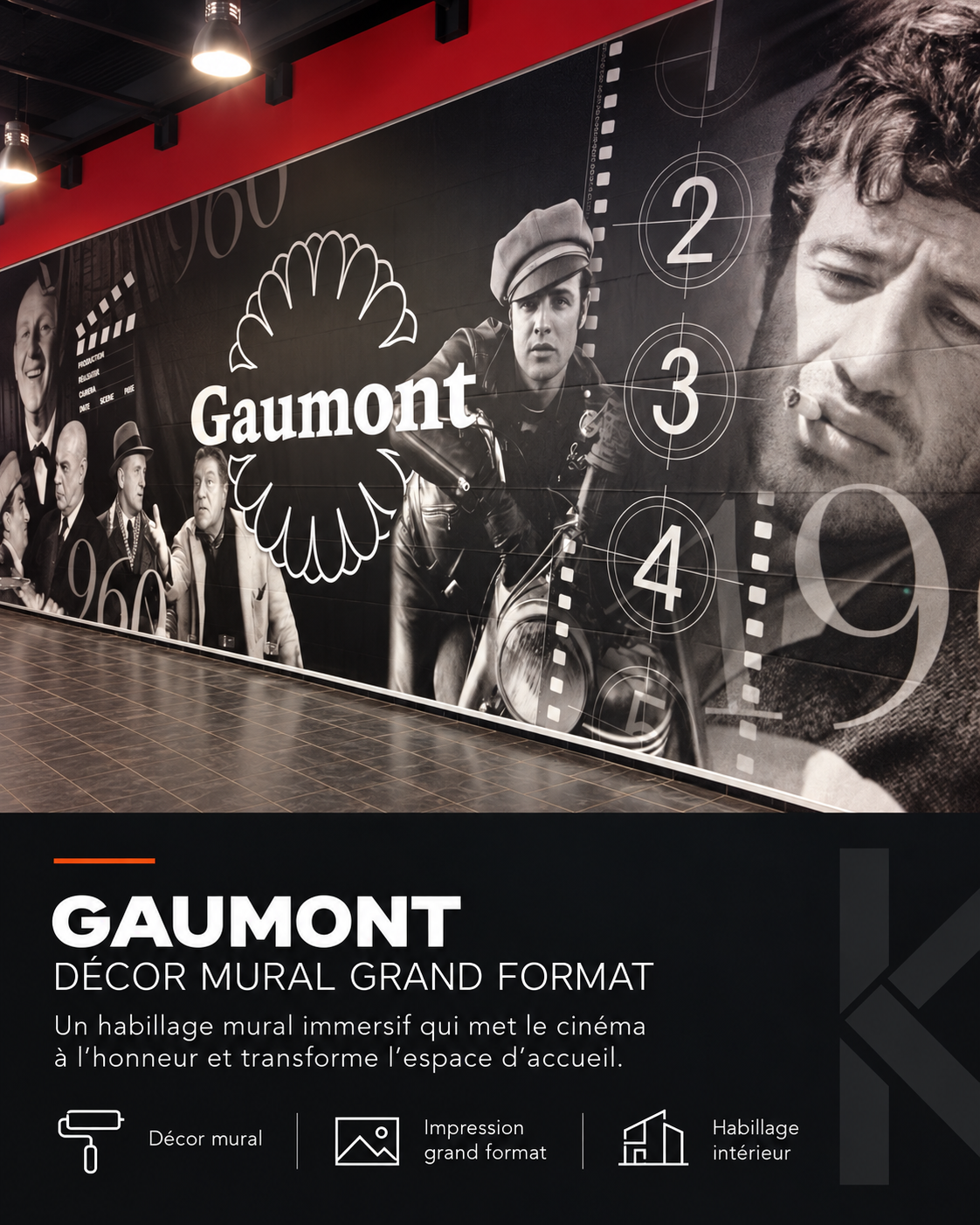 GAUMONT — DÉCOR MURAL GRAND FORMAT. Un habillage mural immersif qui met le cinéma à l’honneur et transforme l’espace d’accueil.